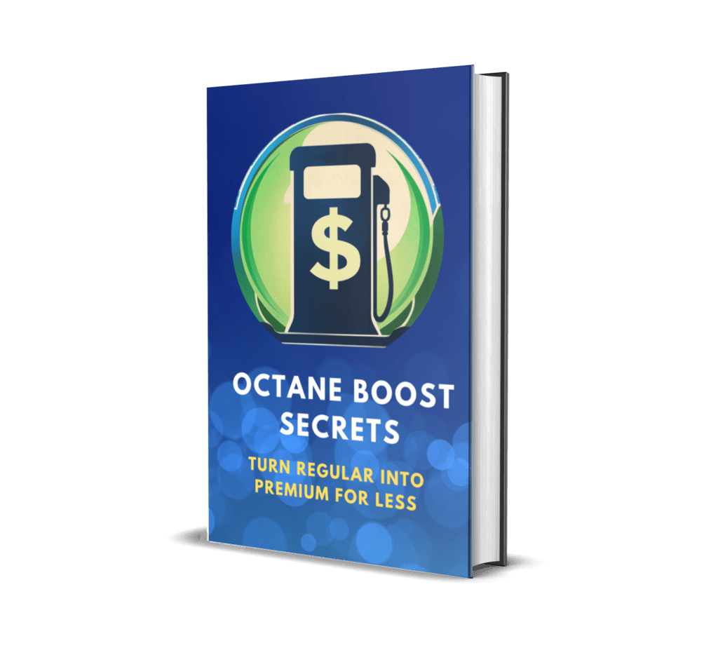 Octane Boost Secrets Ebook